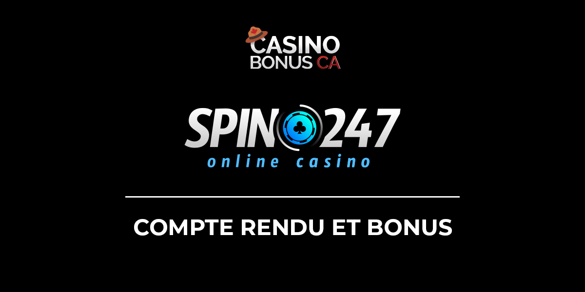 derni-res-spin247-casino-les-codes-bonus-et-offres-canada-revue-2024