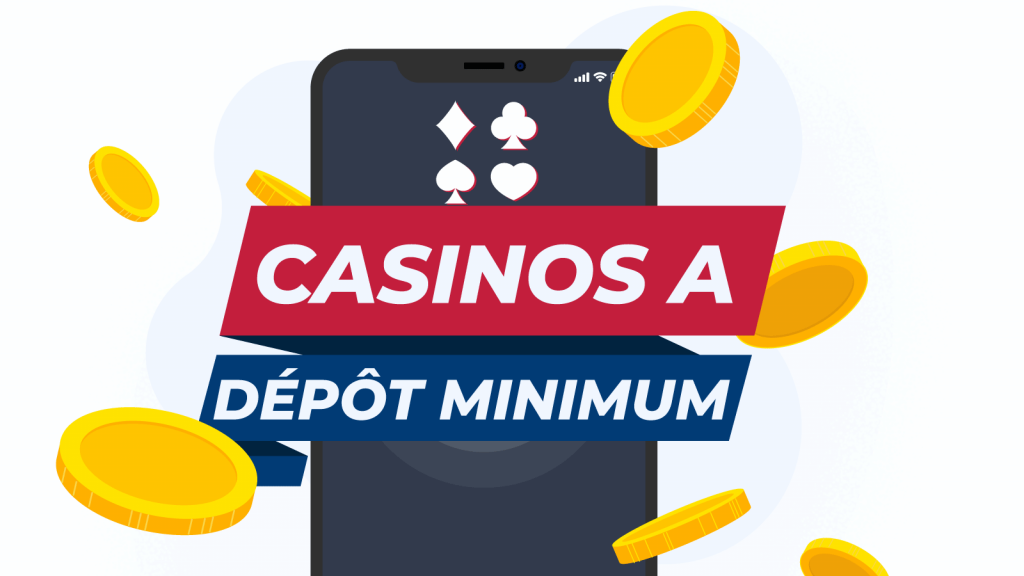Nouveaux casinos à dépôt minimum [1 $, 3 $, 5 $] 