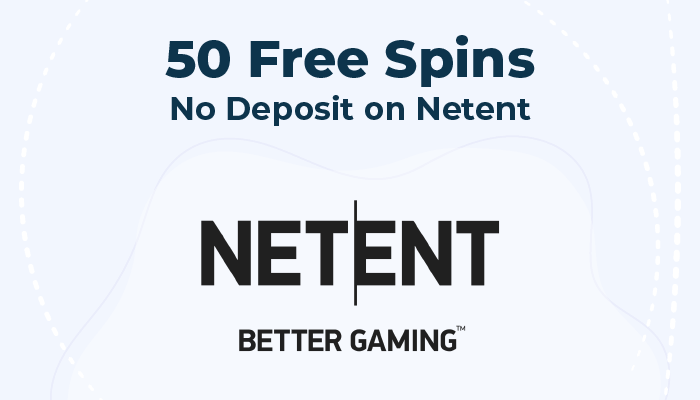 50 free spins no deposit on Netent