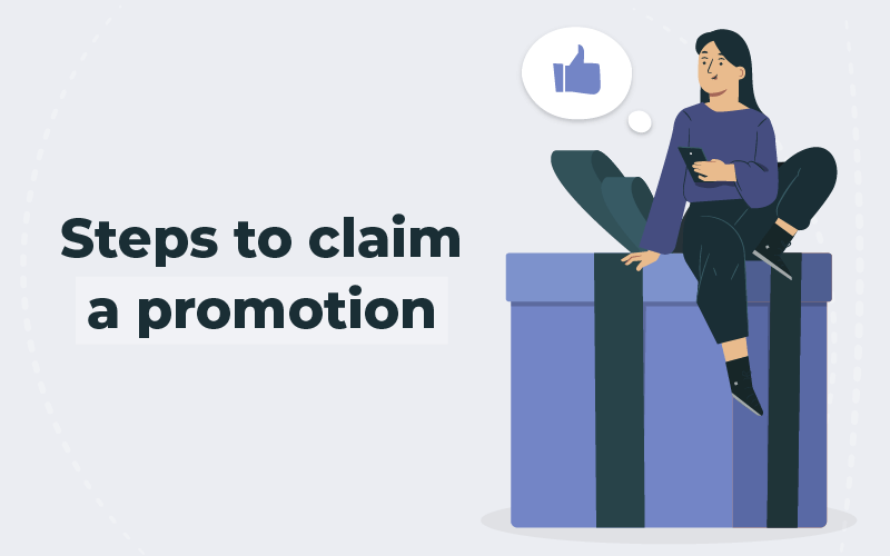 Steps to claim a promotion