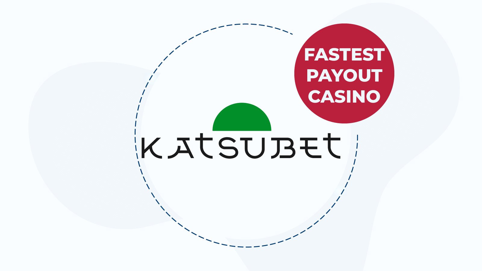 Katsubet – The fastest payout casino