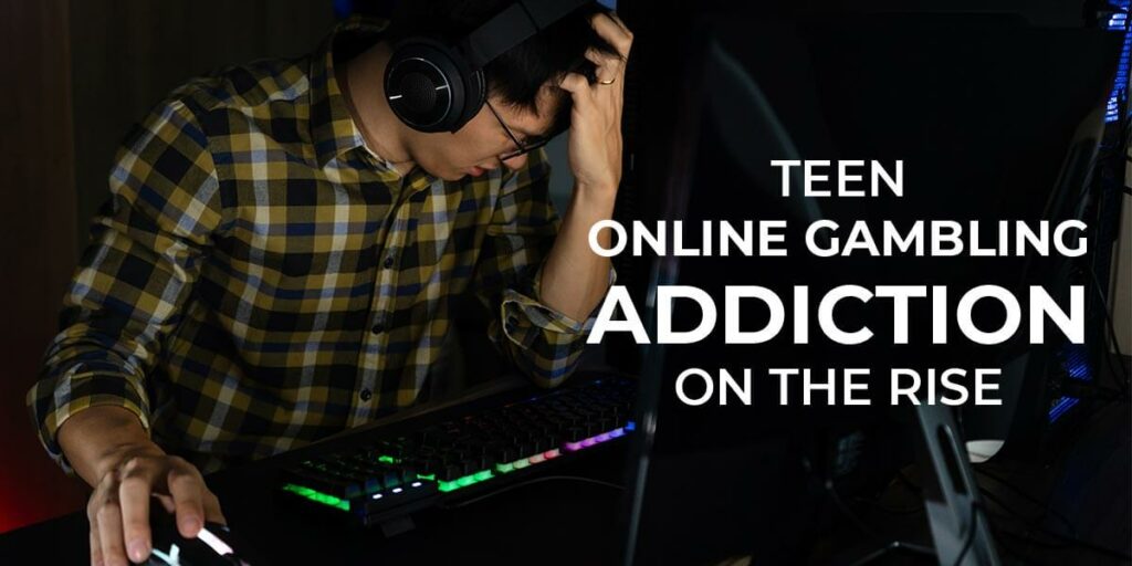 Teen online gambling addiction on the rise