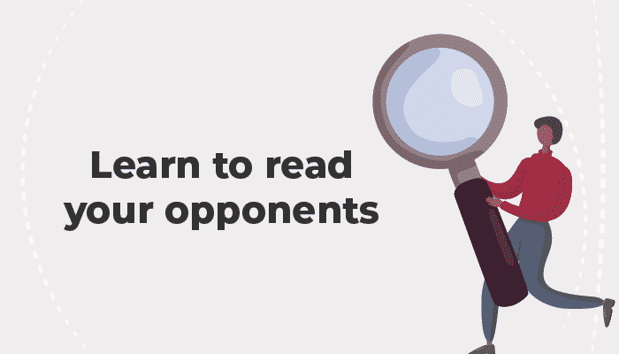 Poker Strategy learn to read your opponents