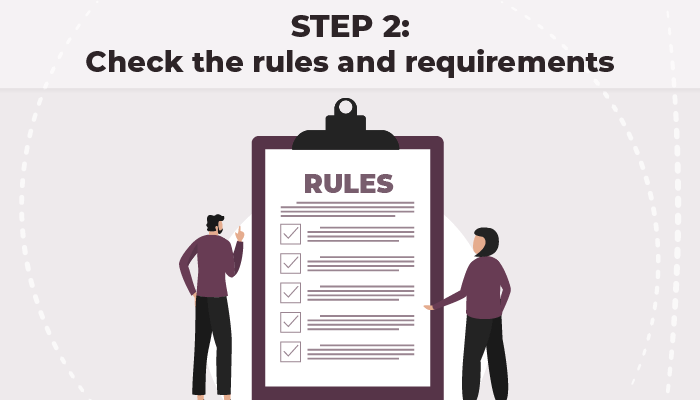 Step 2 Check the rules and requirements