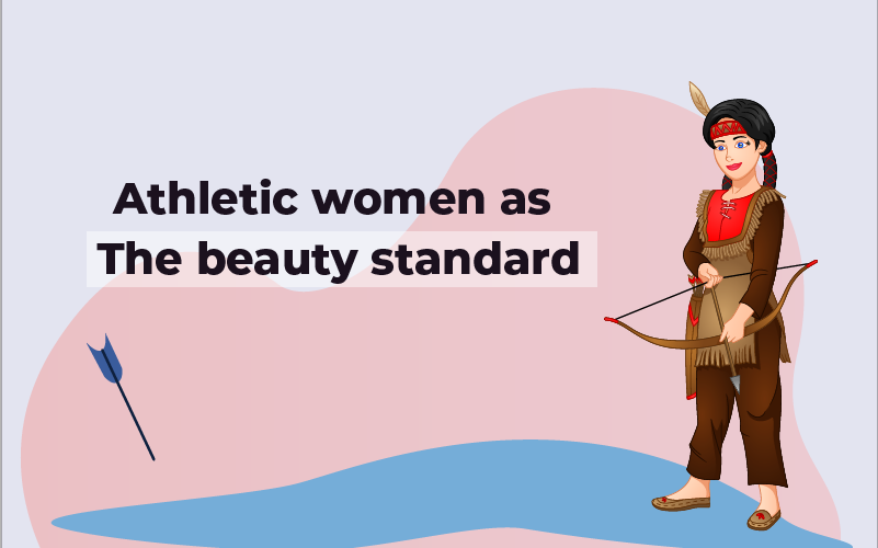 Athletic women as the beauty standard
