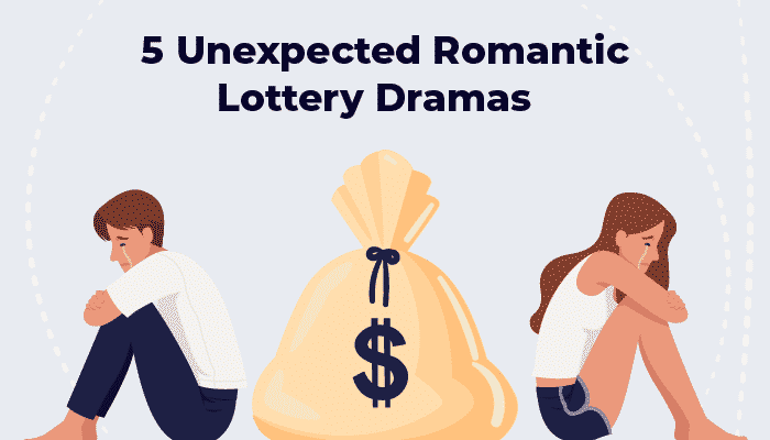 Unexpected romantic lottery dramas