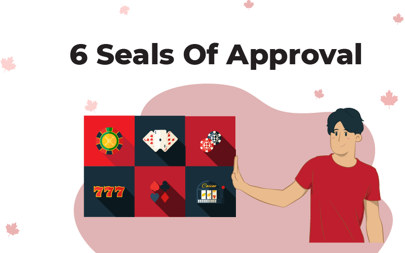 6 seals of approval