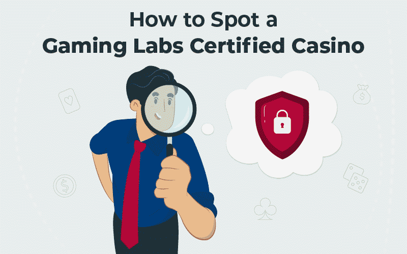 Gaming Labs certified casinos