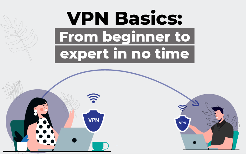 VPN Basics