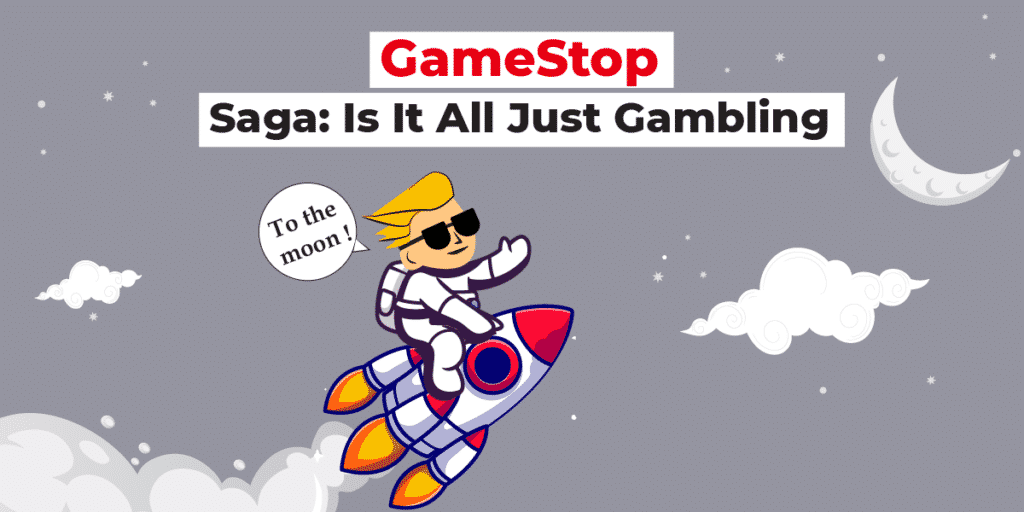 GameStop & Gambling: What’s their relation?