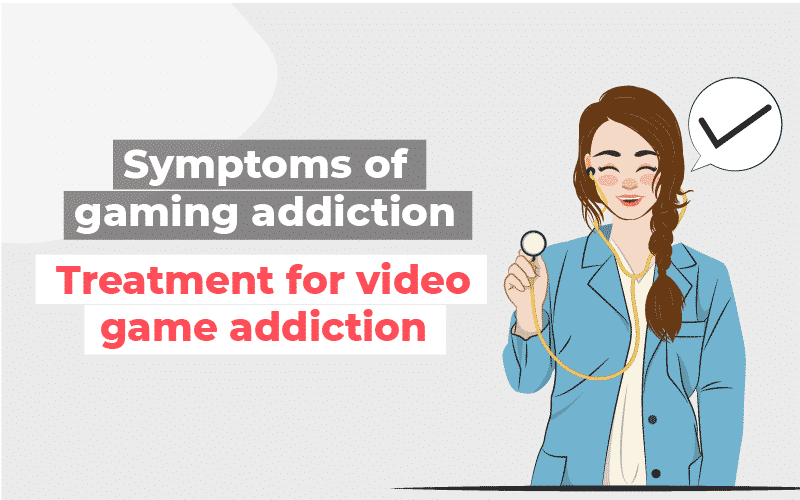 Gaming Addiction Treatment for video game addiction