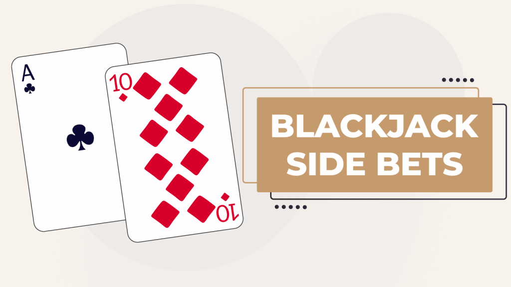 Blackjack Side Bets Explained