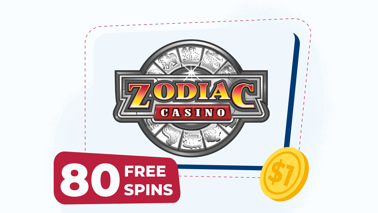 80 free spins for $1 at Zodiac Casino Rewards