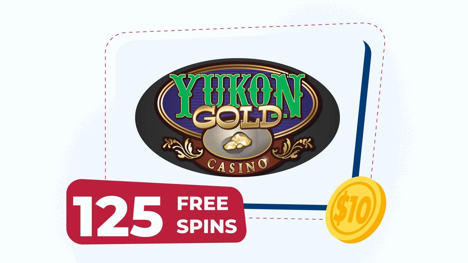 125 free spins for $10 at Yukon Gold Casino Canada