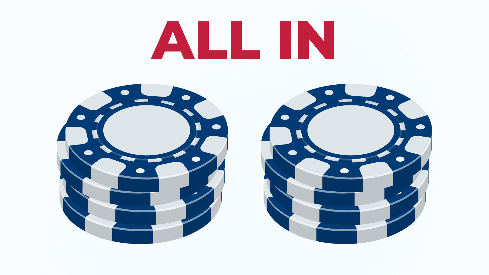 All-In Betting Strategy
